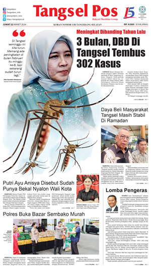 EPaper Edisi Jumat 22 Maret 2024 Tangselpos Id