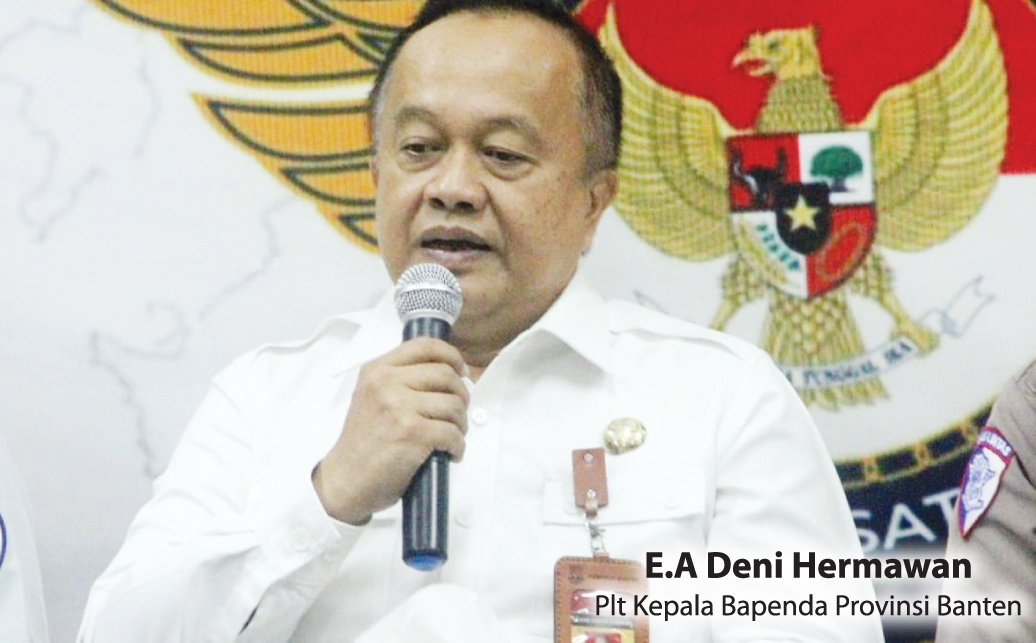 Plt Kepala Bapenda Provinsi Banten, E.A Deni Hermawan