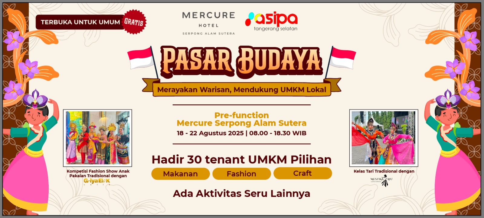 Pasar Budaya kegiatan ini digelar pada 18–22 Agustus 2025, mulai pukul 08.00-18.30 WIB di Prefunction Area, Mercure Serpong Alam Sutera. (Ist)